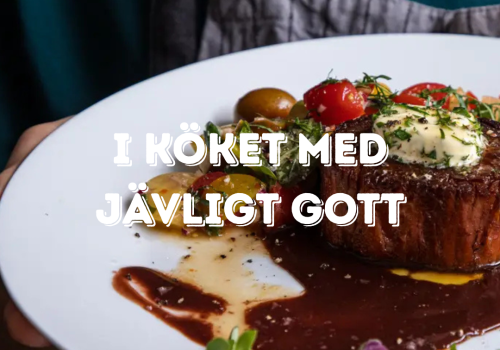 I köket med Jävligt Gott